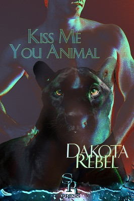 Kiss Me You Animal
