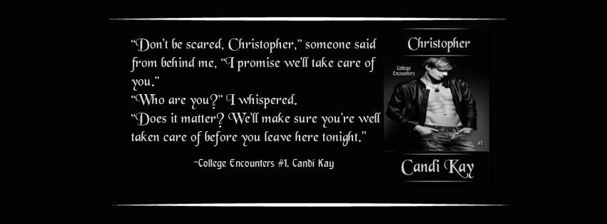 Christopher Quote Candi kay